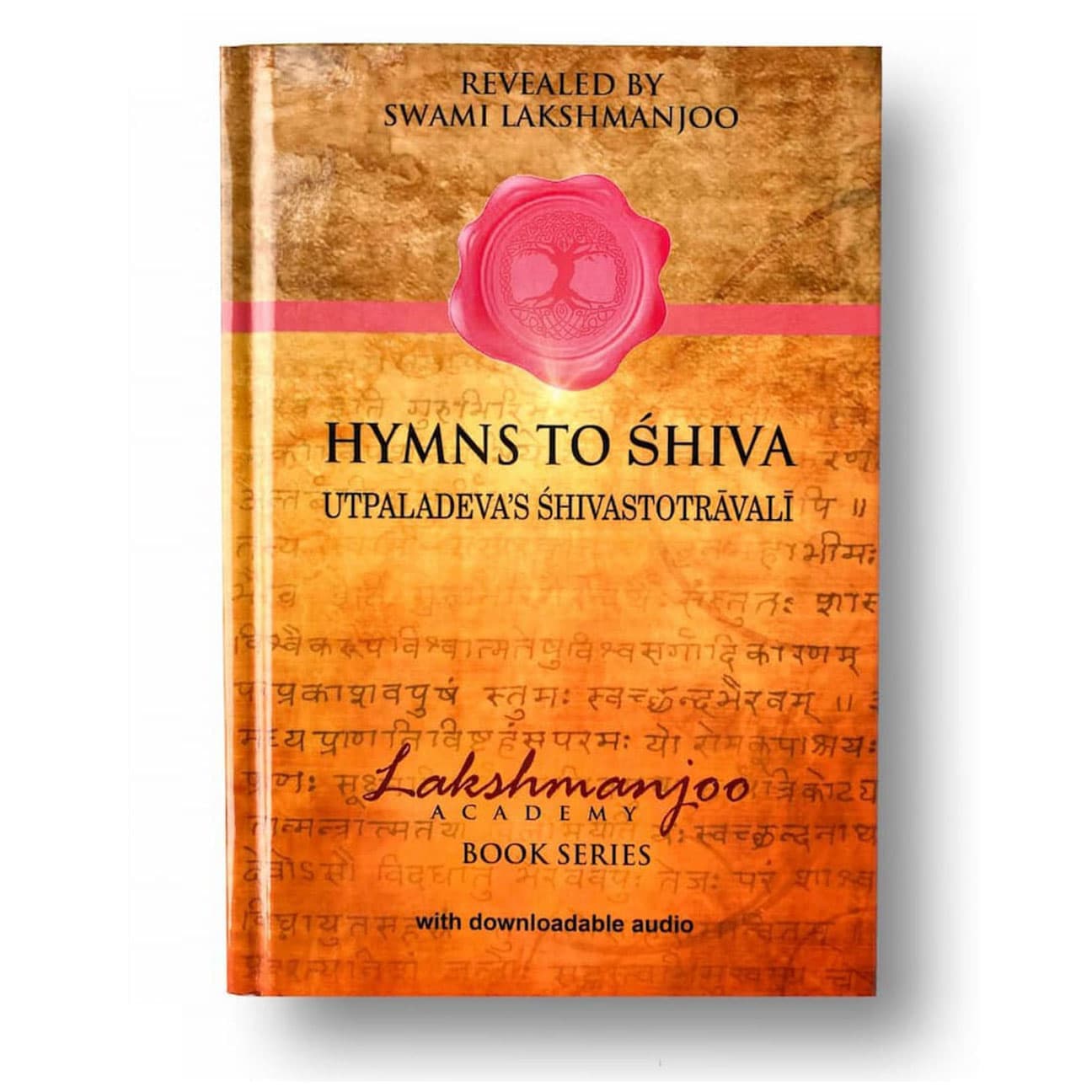 Hymns to Shiva, Utpaladeva's Shivastotravali